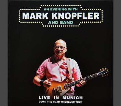 Mark Knopfler LIVE IN MÜNCHEN 2019 Down The Road Wherever Tour 2CD set